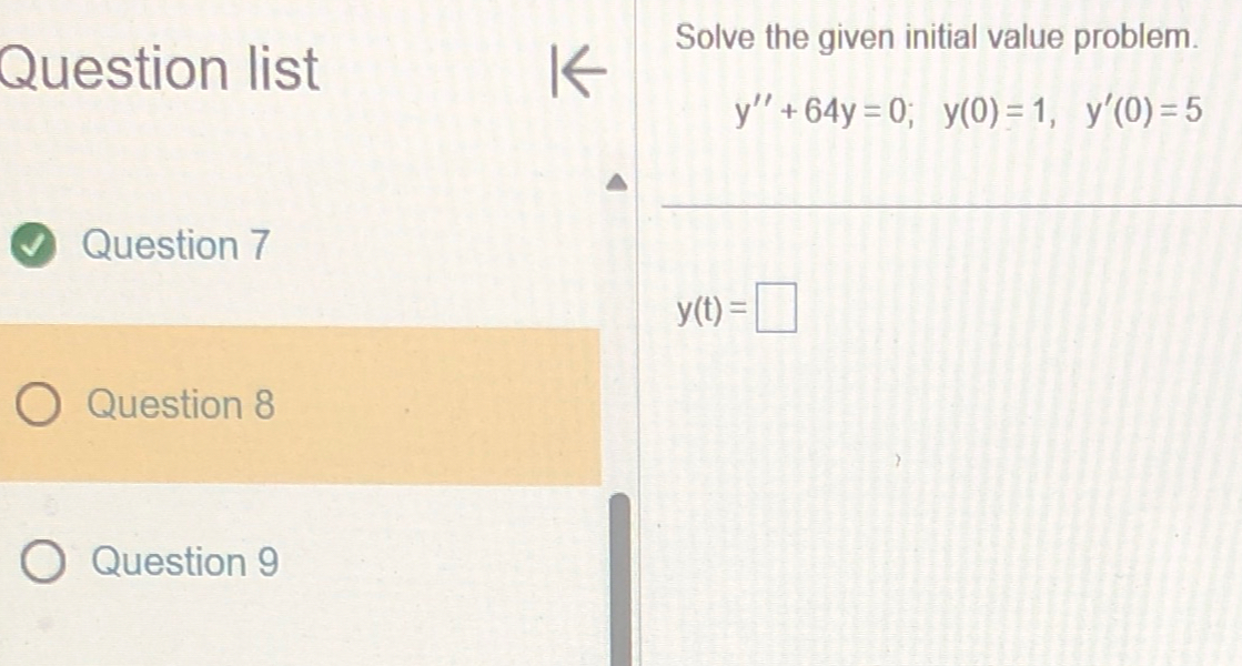 Solved Question listSolve the given initial value | Chegg.com
