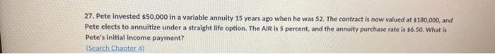 Solved 27. Pete invested $50,000 in a variable annuity 15 | Chegg.com