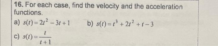 Solved 16. For each case, find the velocity and the | Chegg.com