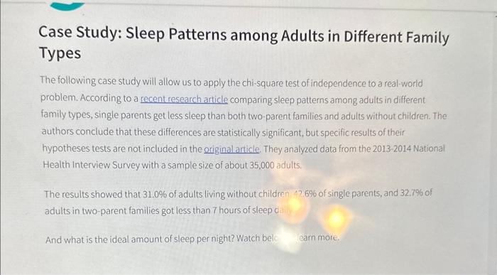 Solved Case Study: Sleep Patterns among Adults in Different | Chegg.com
