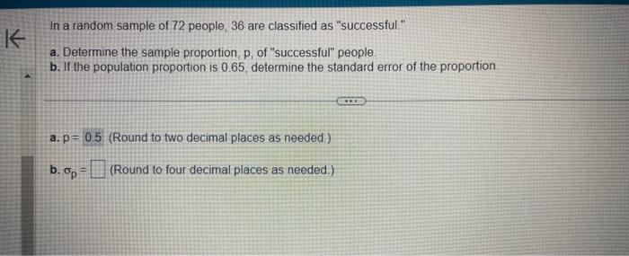 Solved In a random sample of 72 people, 36 are classified as | Chegg.com