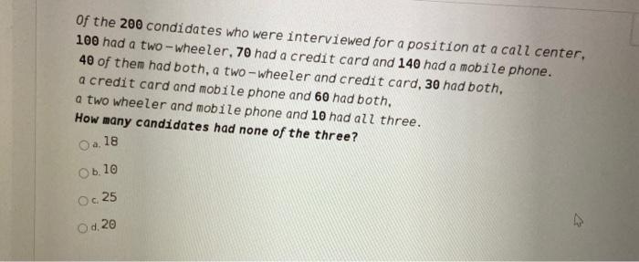 Solved Of The 200 Condidates Who Were Interviewed For A Chegg Com
