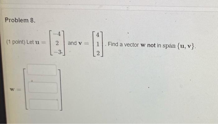 Solved (1 Point) Let U=⎣⎡−42−3⎦⎤ And V=⎣⎡412⎦⎤. Find A | Chegg.com