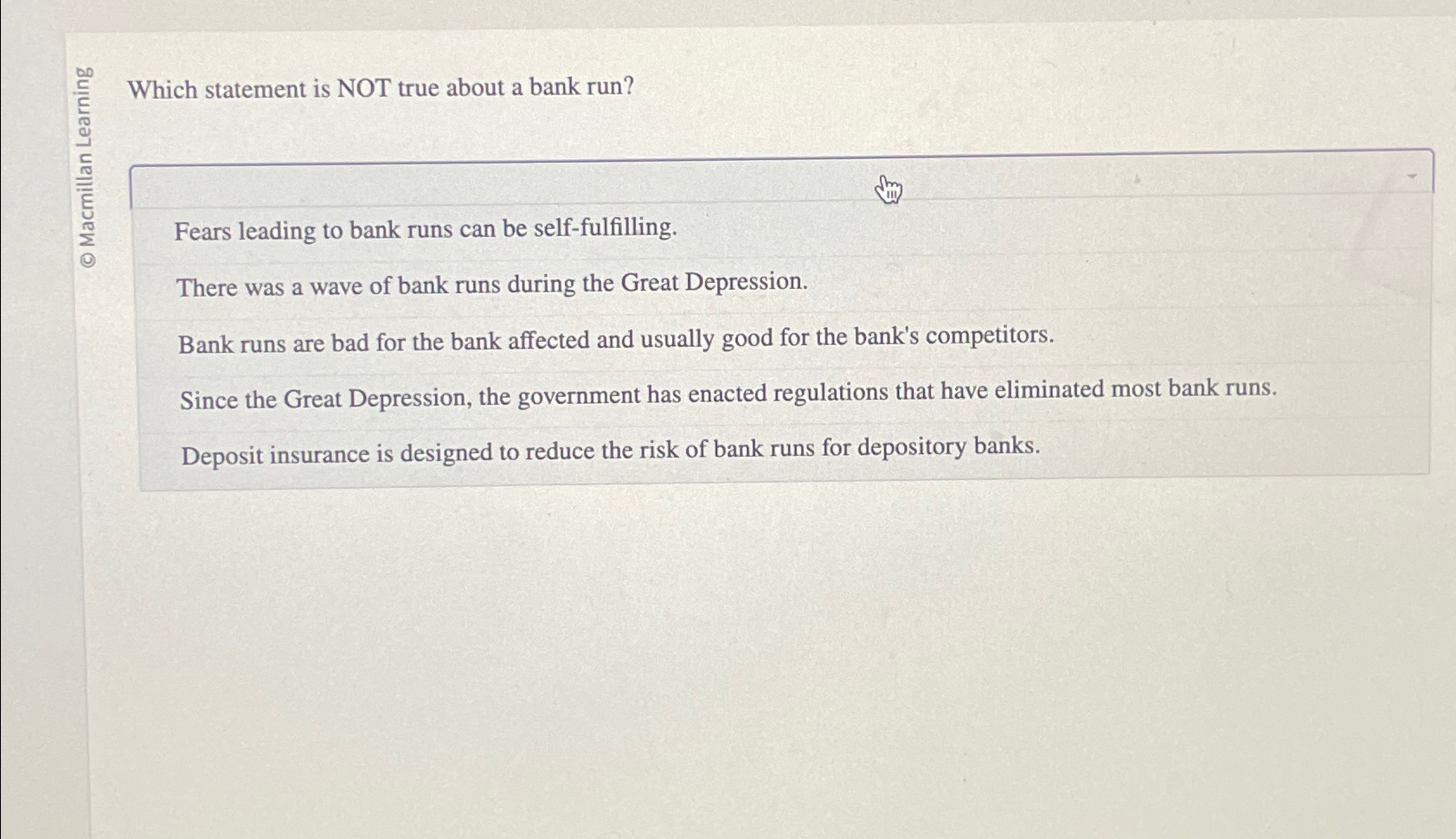 Solved Which statement is NOT true about a bank run?Fears | Chegg.com