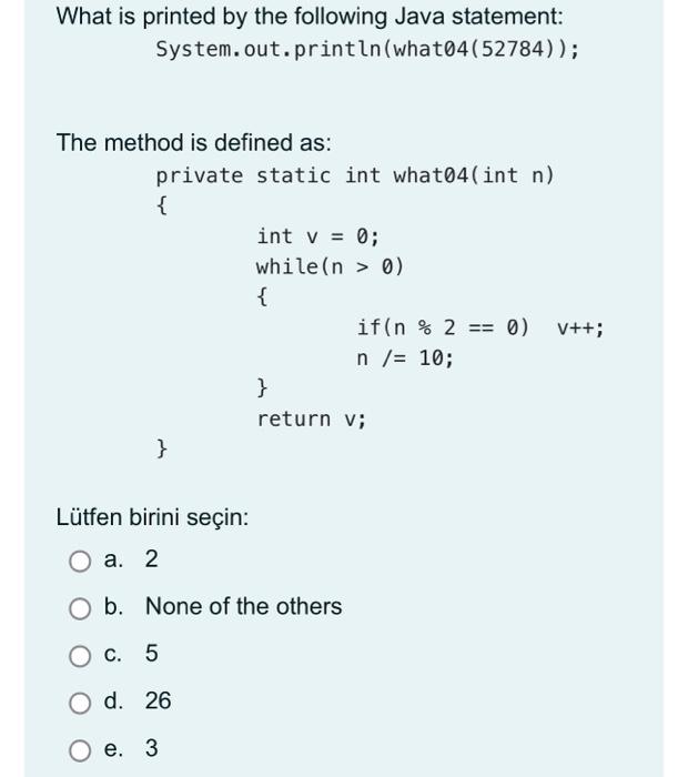 Solved What is printed by the following Java statement: | Chegg.com