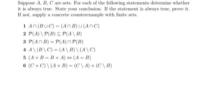 Solved Suppose A,B,C Are Sets. For Each Of The Following | Chegg.com