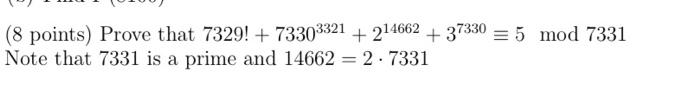 Solved (8 points) Prove that 7329! + 73303321 + 214662 | Chegg.com
