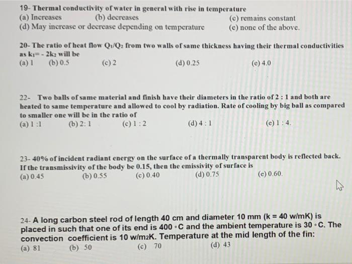 Solved 19- Thermal Conductivity Of Water In General With | Chegg.com