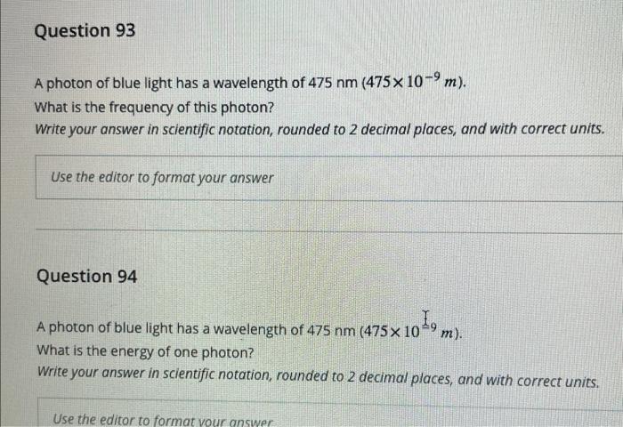 Solved A photon of blue light has a wavelength of 475 | Chegg.com