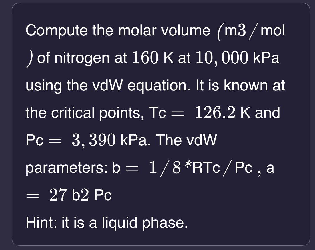 Solved Compute the molar volume ( m3mol ) ﻿of nitrogen at | Chegg.com