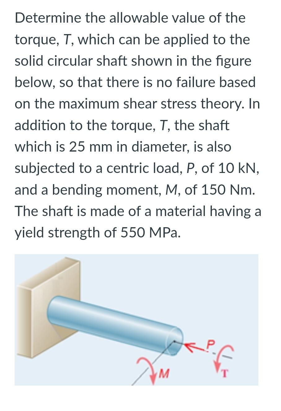 Solved Determine the allowable value of the torque, T, which | Chegg.com