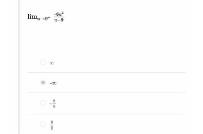 Solved limu→9+u−9−8u2 ∞ −∞ −98 | Chegg.com