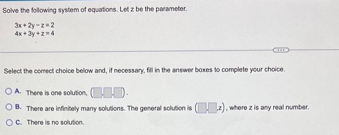 Solved Solve the following system of equations. Let z be the | Chegg.com