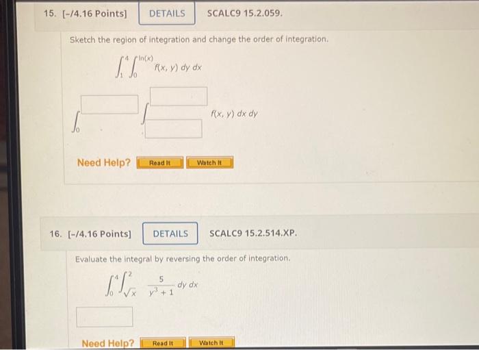 Sketch the region of integration and change the order of integration.
\[
\int_{1}^{4} \int_{0}^{\ln (x)} f(x, y) d y d x
\]
\