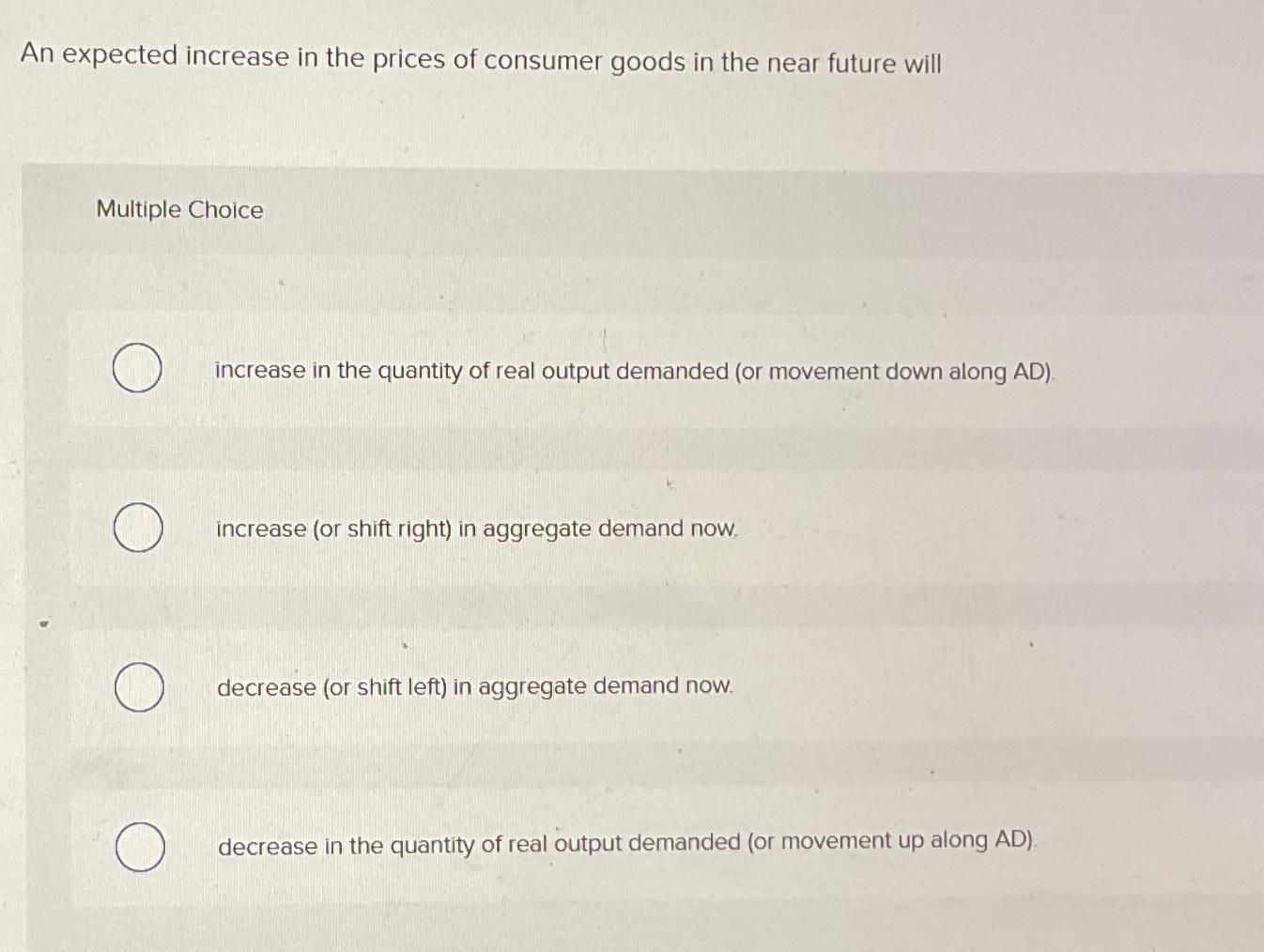 Solved An expected increase in the prices of consumer goods | Chegg.com