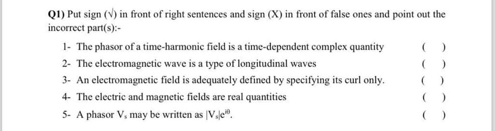 Solved Q1) ﻿Put sign (?2) ﻿in front of right sentences and | Chegg.com