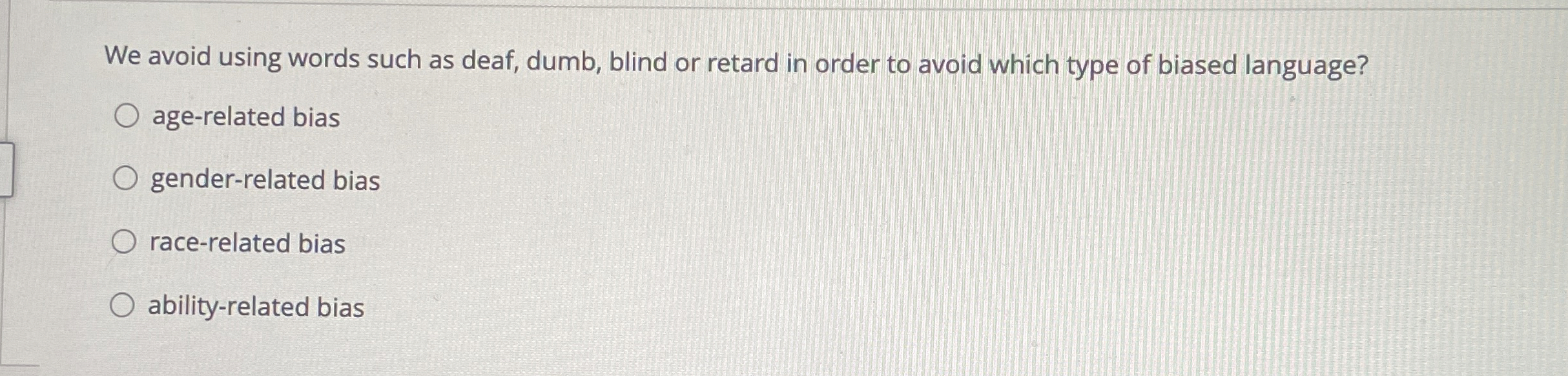 Solved We avoid using words such as deaf, dumb, blind or | Chegg.com