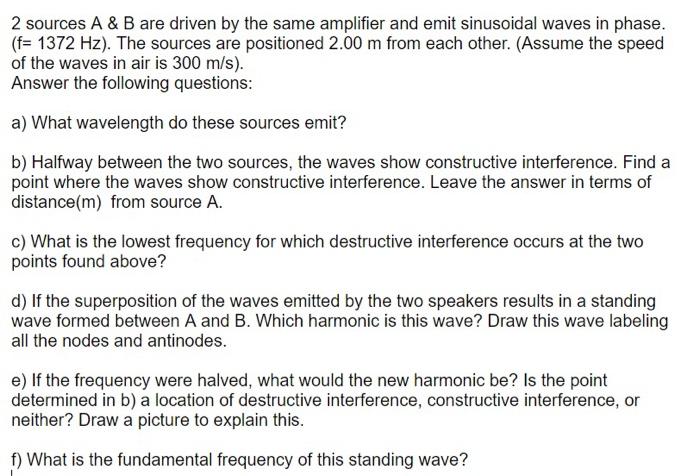 Solved 2 Sources A & B Are Driven By The Same Amplifier And | Chegg.com