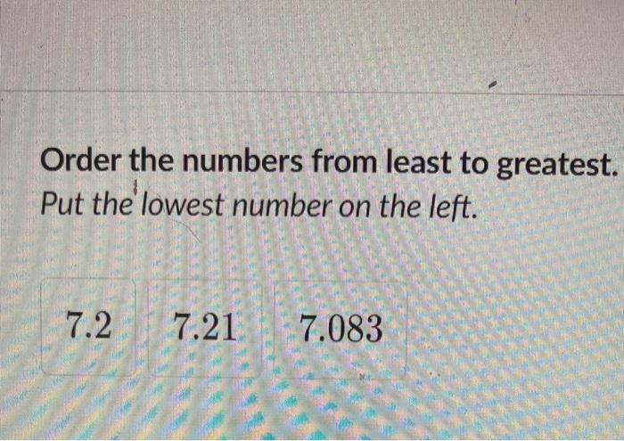 Solved Order the numbers from least to greatest. Put the | Chegg.com
