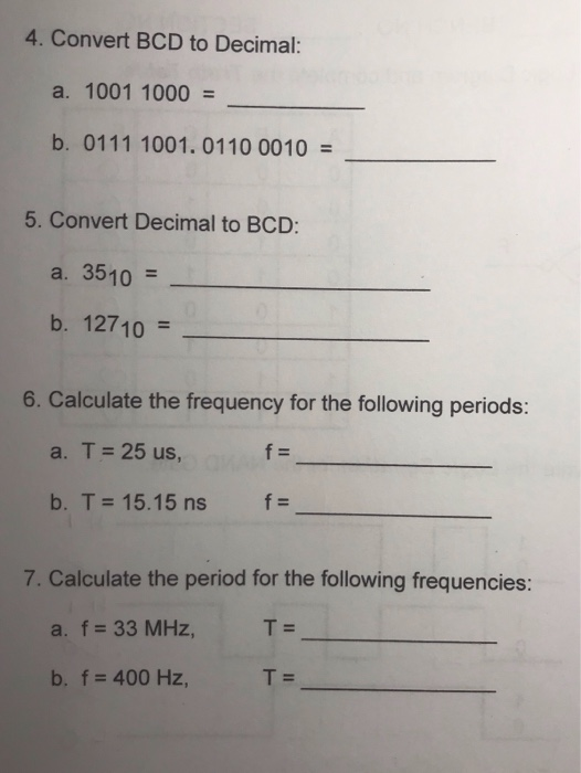 Solved 4. Convert BCD to Decimal: a. 1001 1000 = b. 0111 | Chegg.com