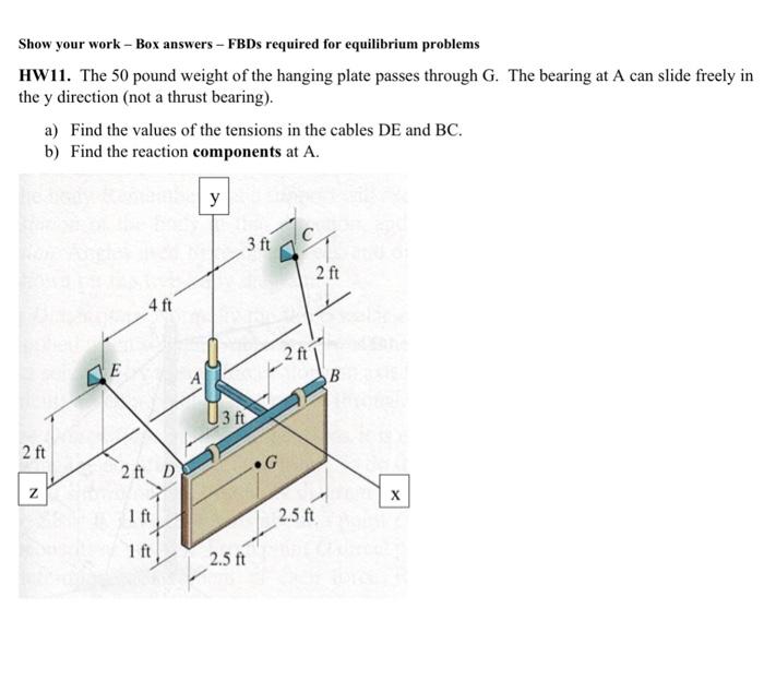Solved STATICS QUESTION. please show your work! I have the | Chegg.com
