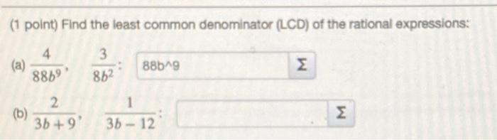 Solved (1 Point) Find The Least Common Denominator (LCD) Of | Chegg.com