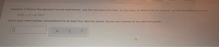 Solved Suppose 2 Follow The Standard Normal Distribution. | Chegg.com