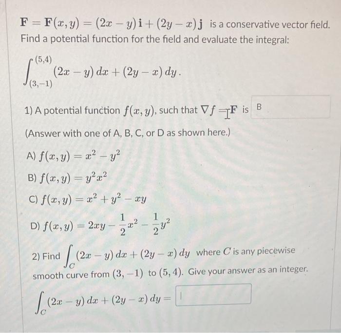 Solved F F X Y 2x Y I 2y X J Is A Conservative Chegg Com