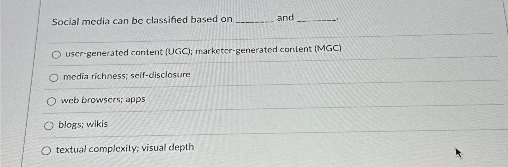 Solved Social media can be classified based on and | Chegg.com