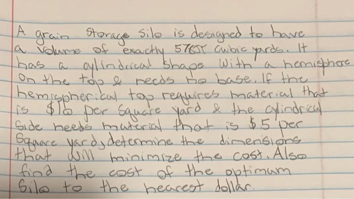 Solved А A grain Storage Silo is designed to have la volume | Chegg.com