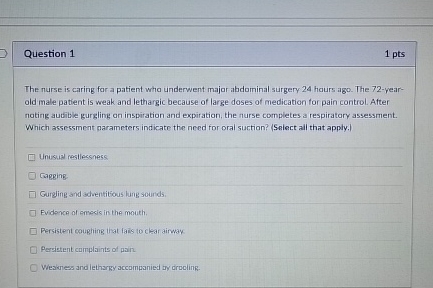 Solved Question 11 ﻿ptsThe nurse is caring for a patient who | Chegg.com