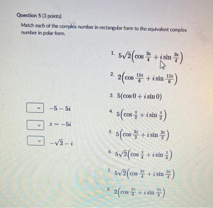 Solved Match each of the complex number in rectangular form | Chegg.com