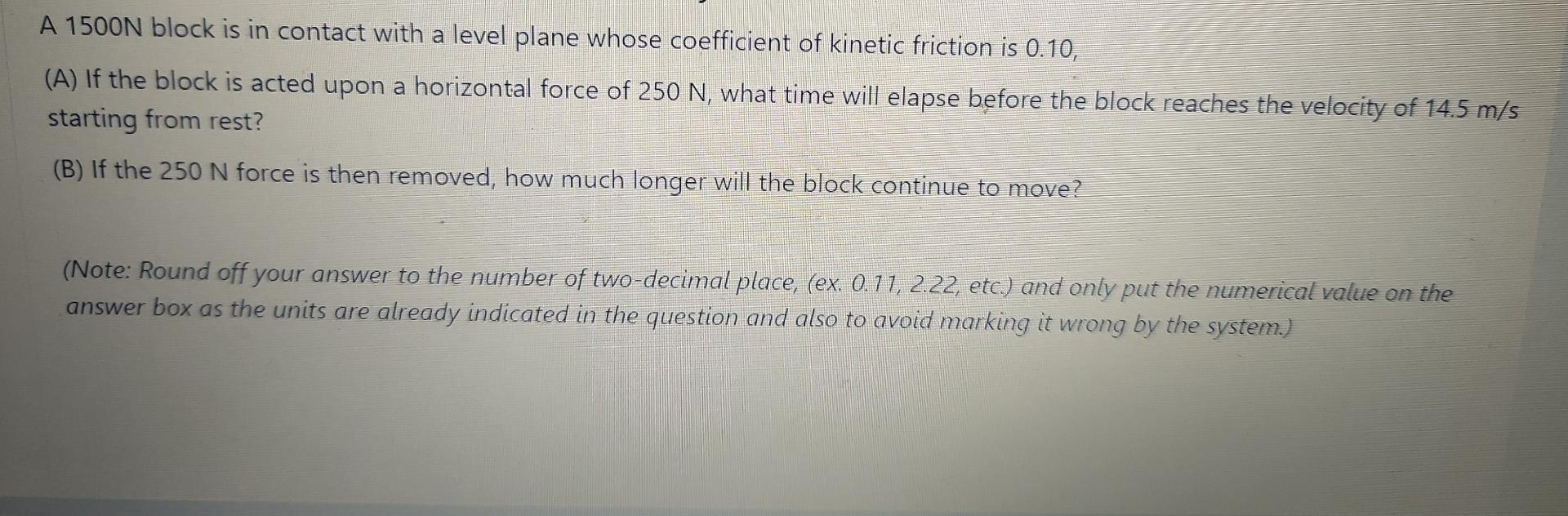 Solved A 1500N block is in contact with a level plane whose | Chegg.com