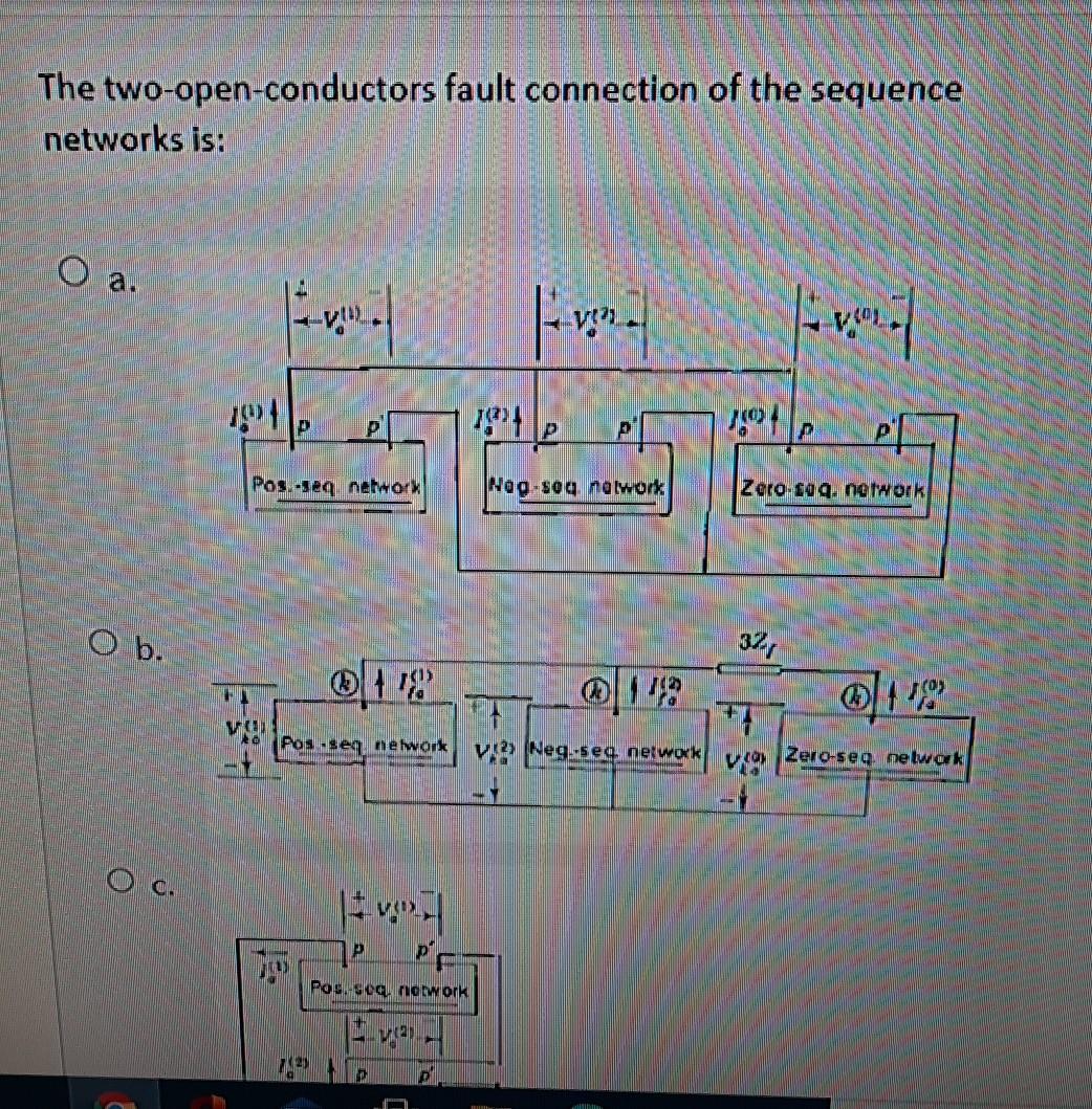 Solved The two-open-conductors fault connection of the | Chegg.com