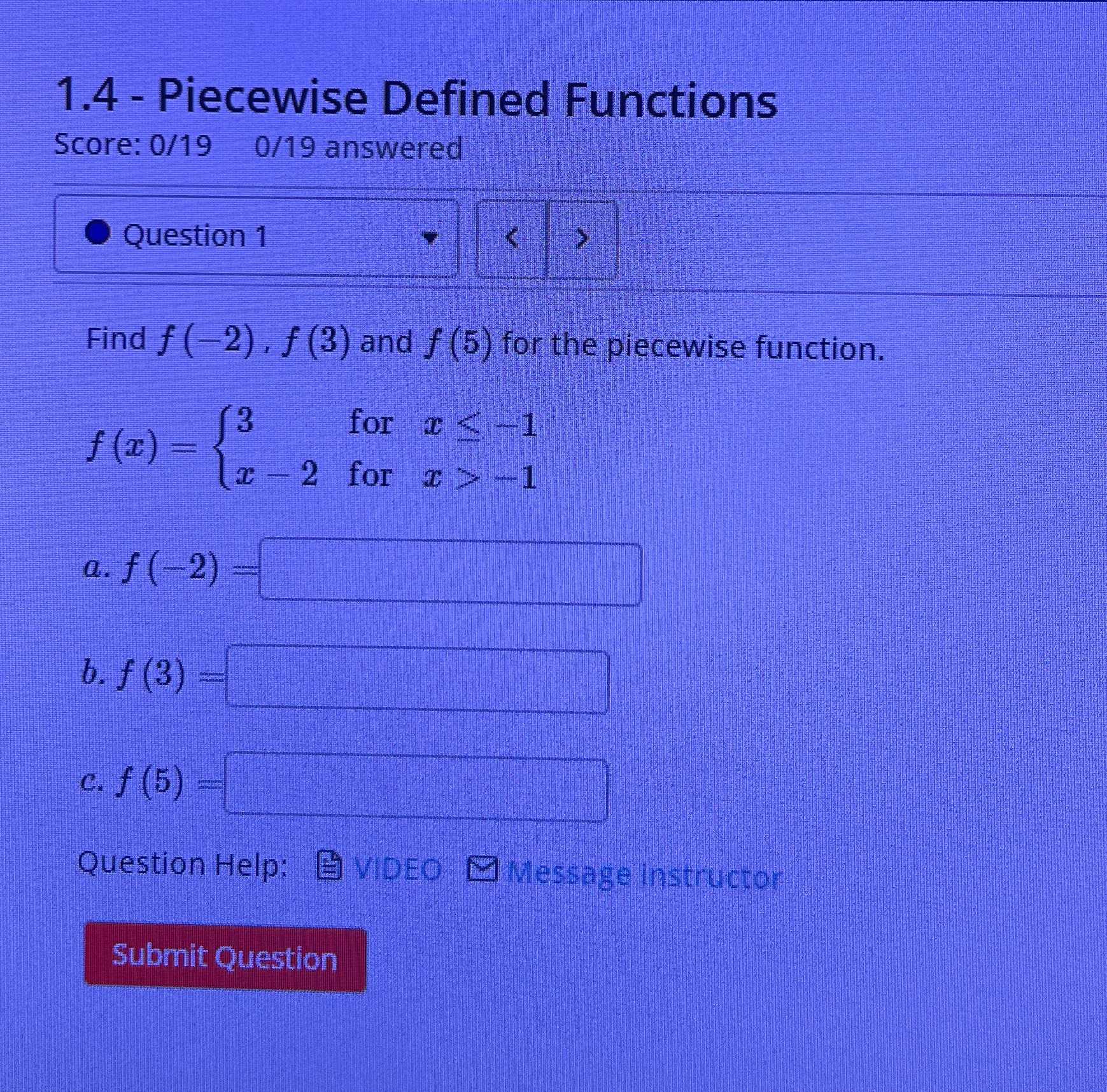 Solved 1.4 - ﻿Piecewise Defined FunctionsScore: 019019 | Chegg.com