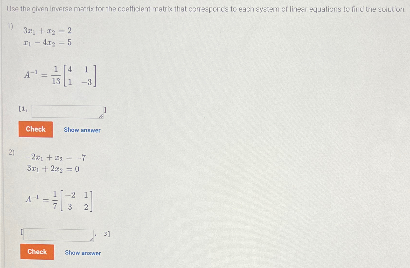 Solved Use the given inverse matrix for the coefficient | Chegg.com