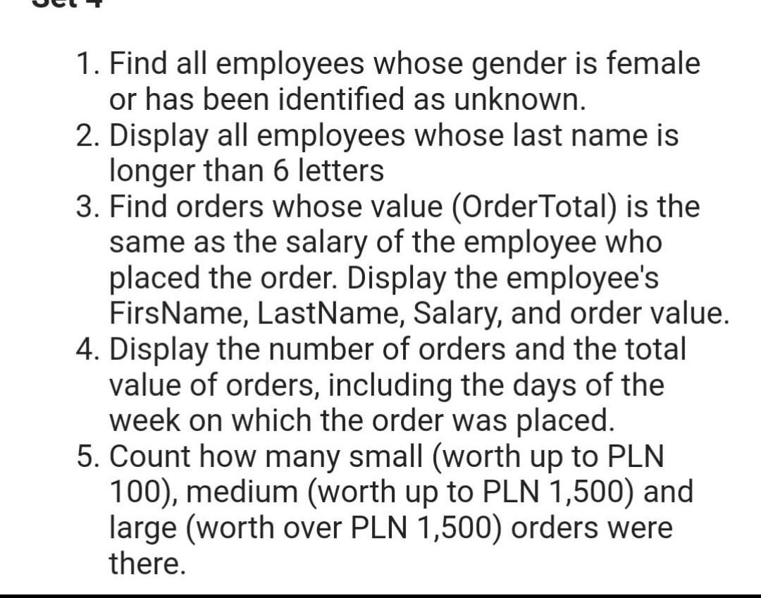 Solved 1. Find all employees whose gender is female or has | Chegg.com