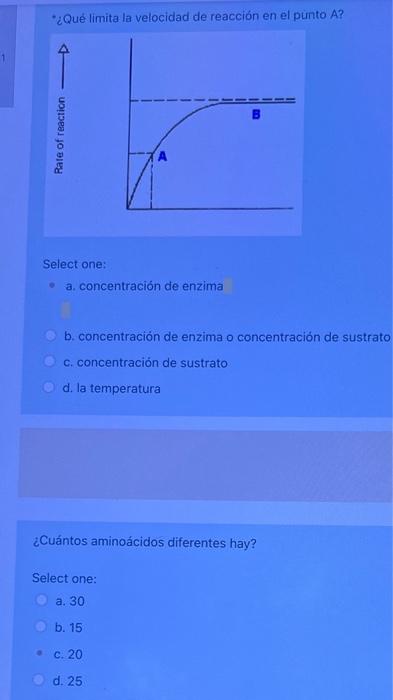 Qué limita la velocidad de reacción en el punto A? Select one: a. concentración de enzimá b. concentración de enzima o conce