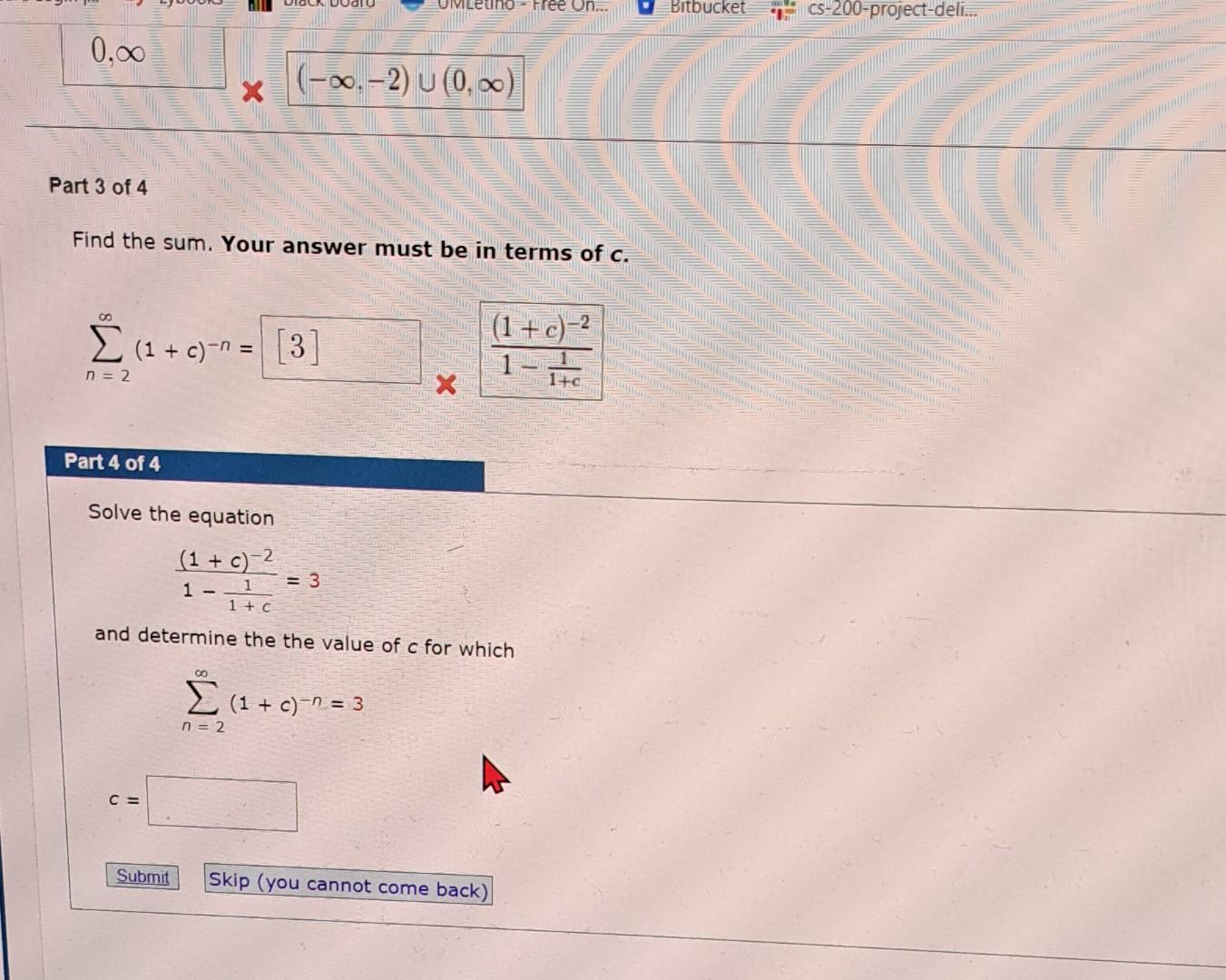 Solved Find the value of c if ∑n=2∞(1+c)−n=3 The series is | Chegg.com