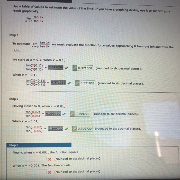 solved-use-a-table-of-values-to-estimate-the-value-of-the-chegg