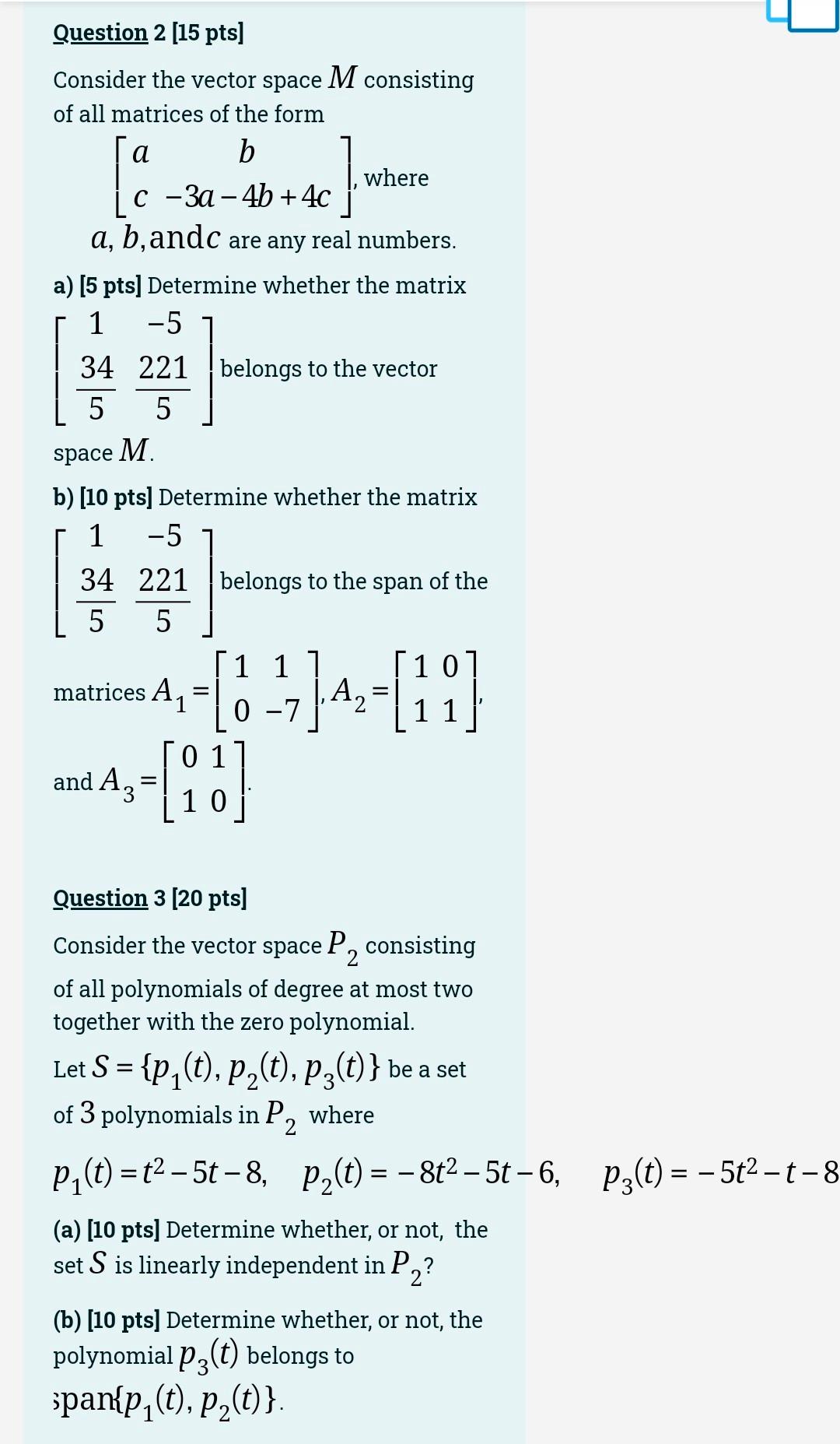 Solved [acb−3a−4b+4c], where a,b, and c are any real | Chegg.com