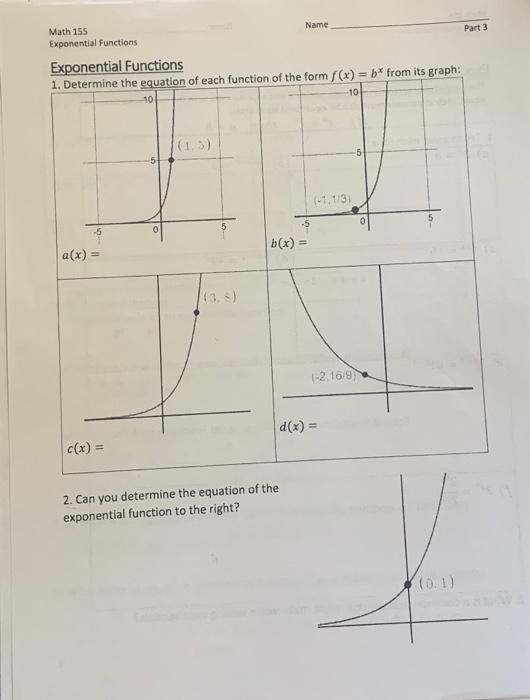 Solved Math 155 Name Exponential Functions Part 3 | Chegg.com