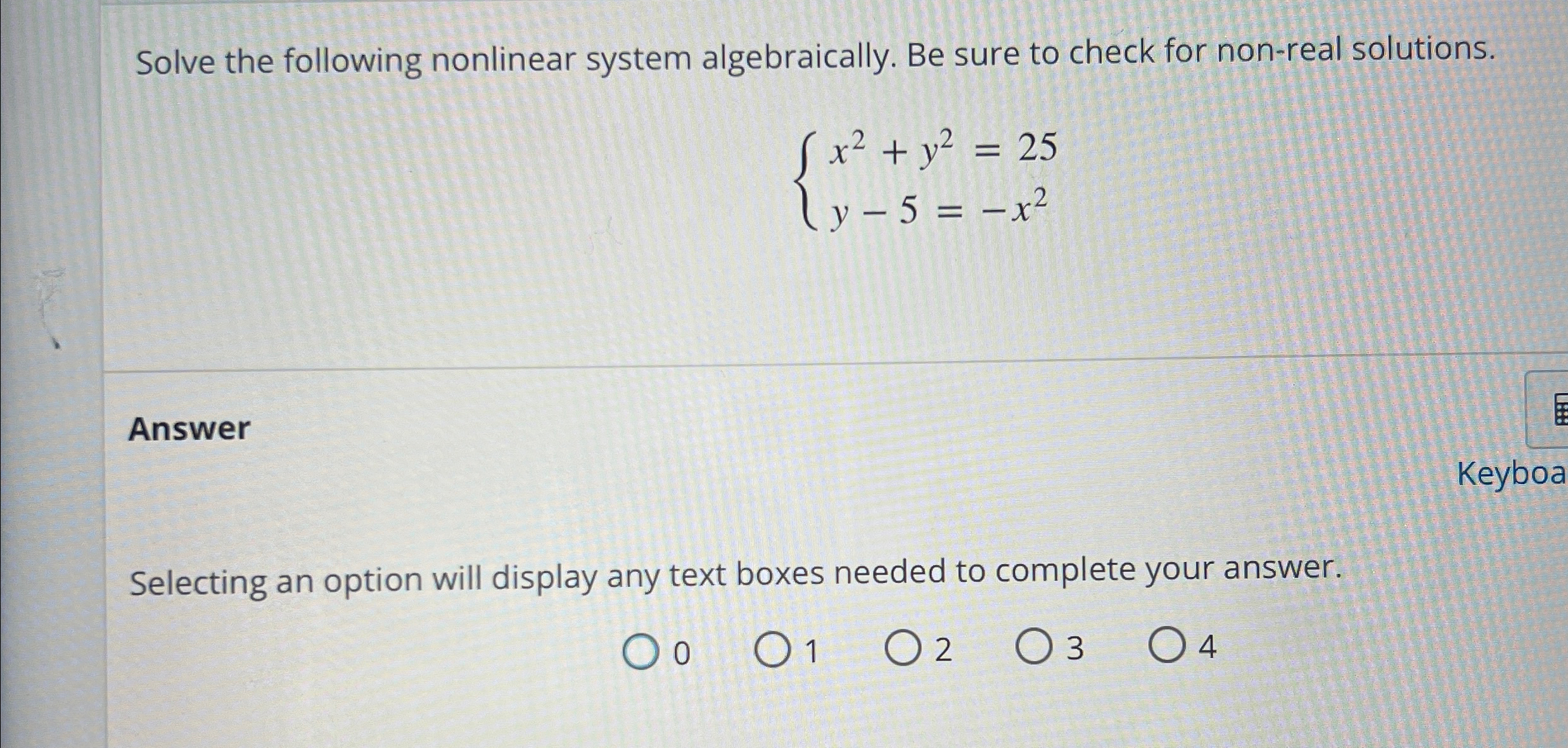 Solved Solve the following nonlinear system algebraically. | Chegg.com