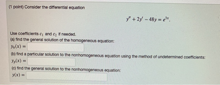 Solved (1 point) Consider the differential equation y" + 2y | Chegg.com