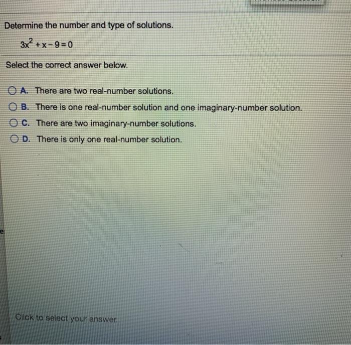 Solved Determine the number and type of solutions. 3x²+x-9=0 | Chegg.com