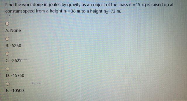 Solved Find the work done in joules by gravity as an object | Chegg.com