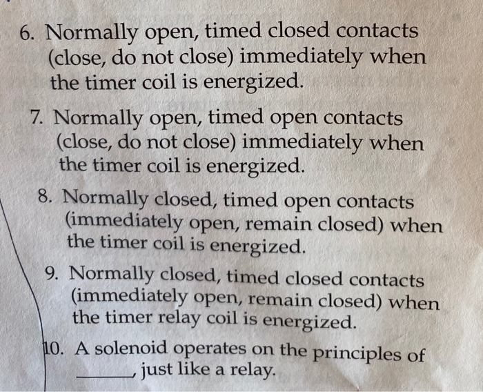 Solved 6. Normally open timed closed contacts close do Chegg