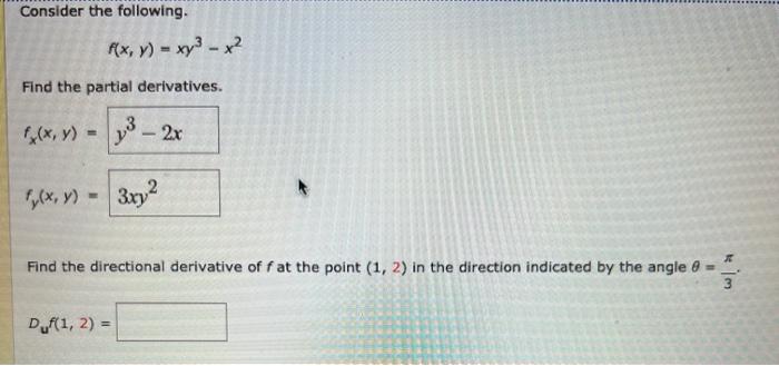 Solved Consider The Following F X Y Xy3−x2 Find The