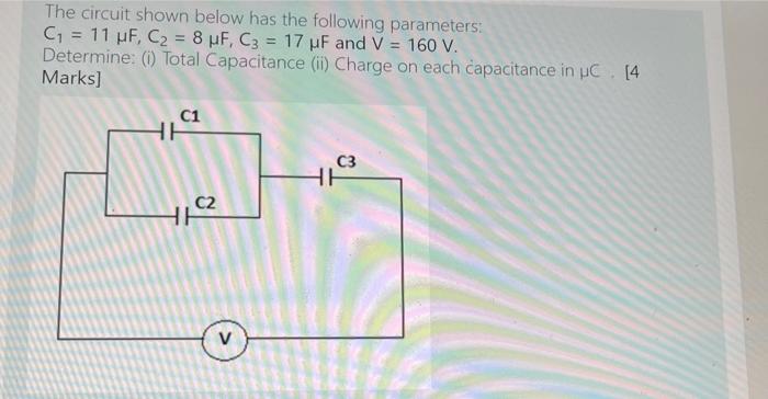 Solved The circuit shown below has the following parameters: | Chegg.com