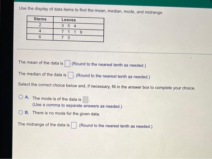 Solved Use the display of data items to find the mean, | Chegg.com